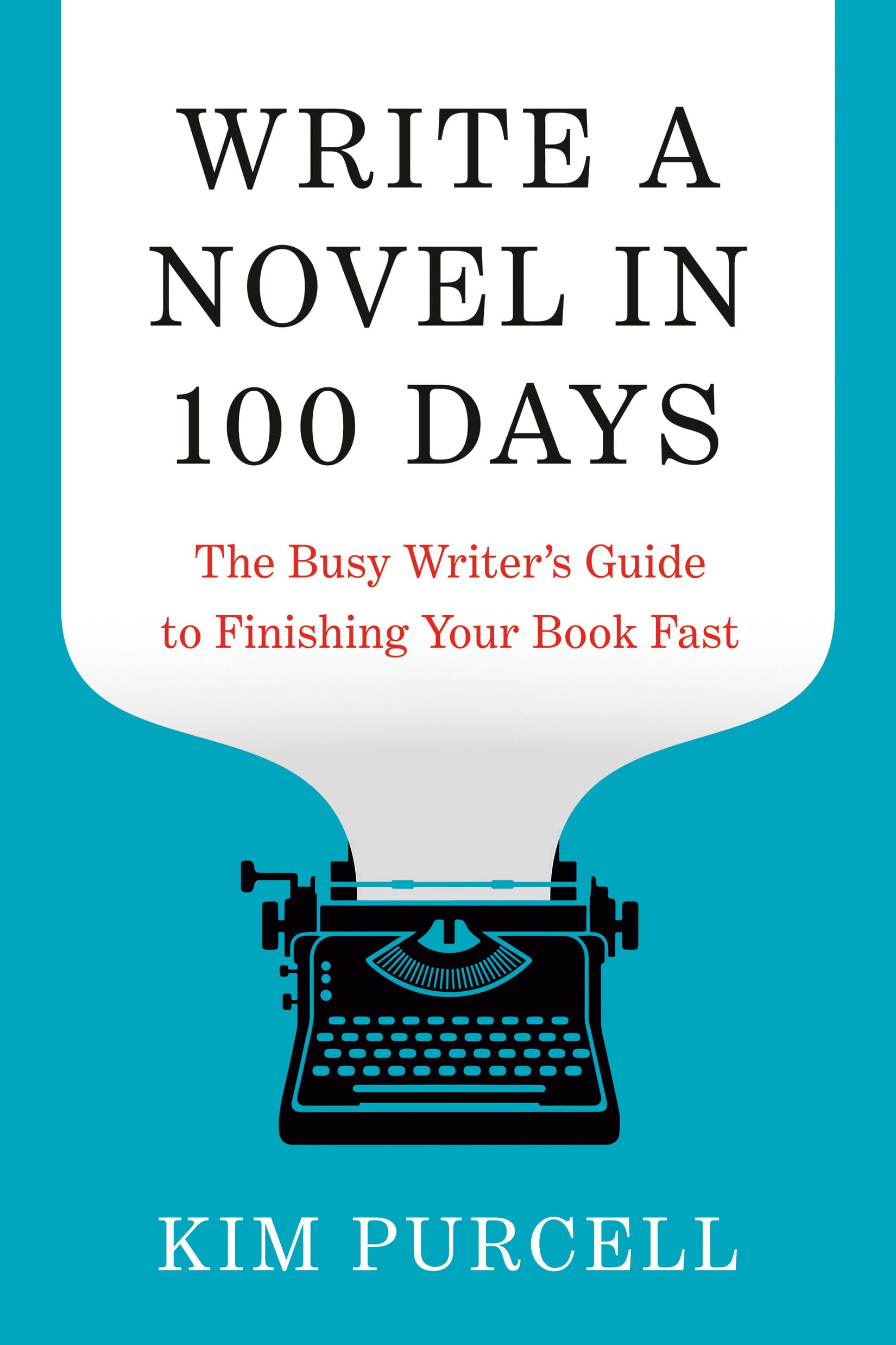 Write a Novel in 100 Days by Kim Purcell, book cover
